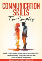 Book cover of Communication Skills for Couples by Derek G. Hyland
