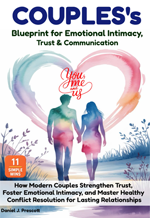 Book cover of Couple's Blueprint for Emotional Intimacy, Trust & Communication by Daniel J. Prescott
