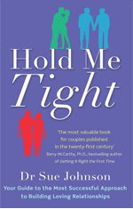 Book cover of Hold Me Tight: Seven Conversations for a Lifetime of Love by Sue Johnson
