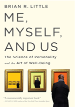 Book cover of Me, Myself, and Us by Brian R Little