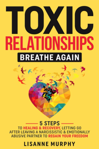 Toxic Relationships: Breathe Again by Lisanne Murphy - Book Cover Image