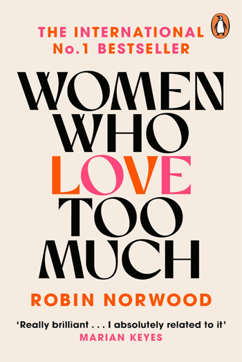 Women Who Love Too Much by Robin Norwood - Book Cover Image